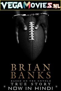 Brian Banks Hindi ORG