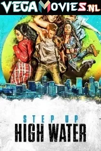 Step Up High Water Season 1