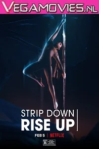 Strip Down Rise Up