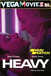 Heavy Hindi Dubbed