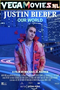 Justin Bieber Our World 2021