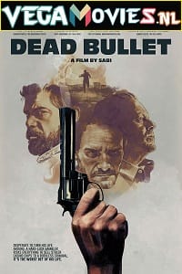 Dead Bullet 2016
