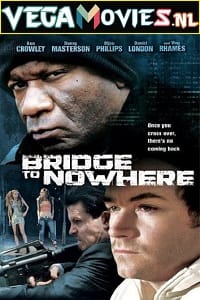 The Bridge to Nowhere 2009