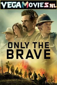 Only the Brave