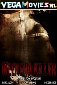 Weekend Killer 2011