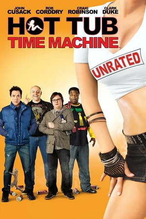 Hot Tub Time Machine 2010 Dual Audio Vegamovies