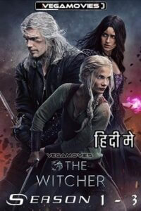 The Witcher S01 S03 Poster 1.2.3.Hindi .Vegamovies