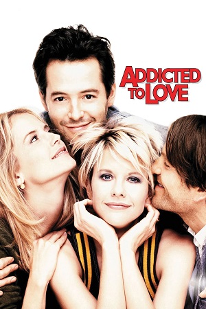 Addicted to Love 1997 Hindi