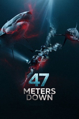 47 Meters Down Hindi 2017