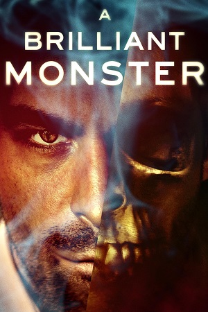 A Brilliant Monster